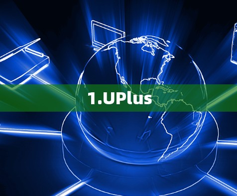 1.UPlus