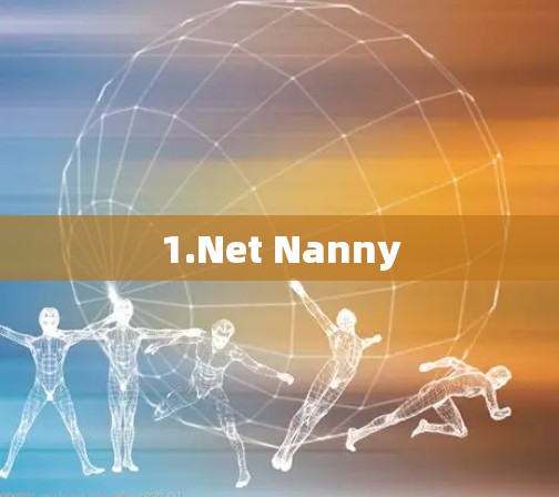 1.Net Nanny